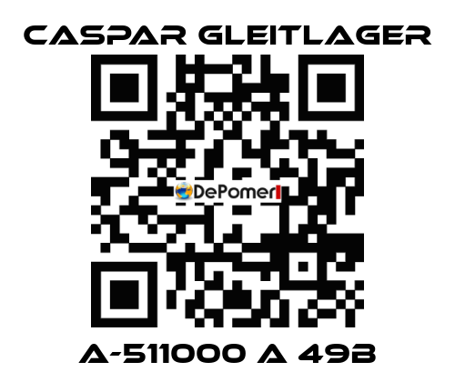 A-511000 A 49B Caspar Gleitlager