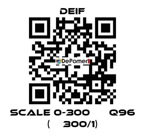 scale 0-300 А ЕQ96 (ТТ300/1) Deif