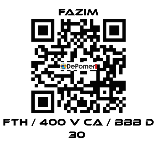 FTH / 400 V CA / BBB D 30  Fazim