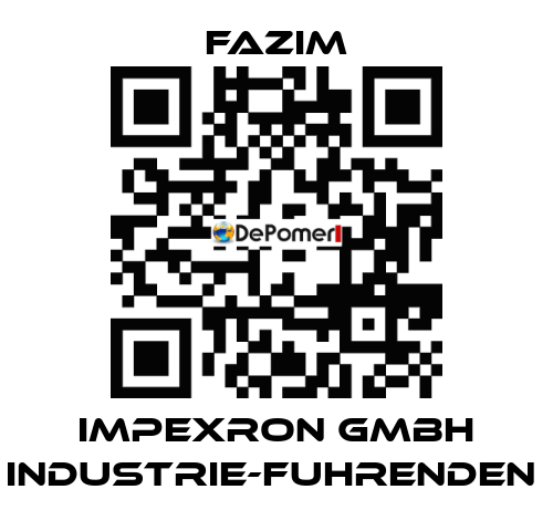 IMPEXRON GMBH INDUSTRIE-FUHRENDEN  Fazim