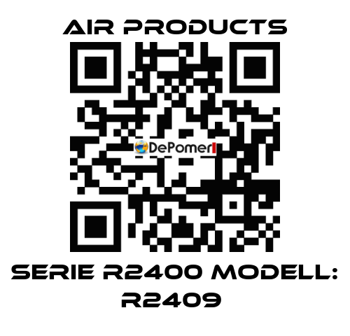 Serie R2400 Modell: R2409  AIR PRODUCTS