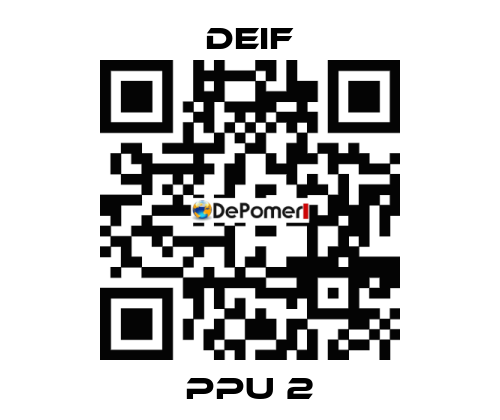 PPU 2 Deif