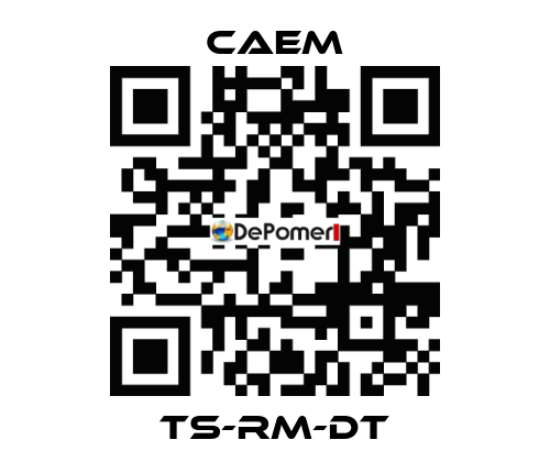 TS-RM-DT CAEM