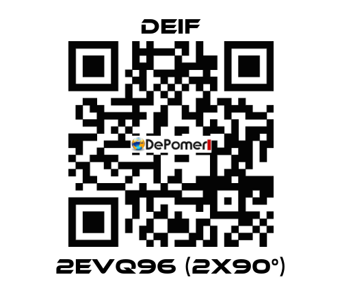 2EVQ96 (2x90°) Deif