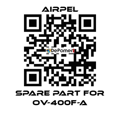 Spare part for OV-400F-A Airpel