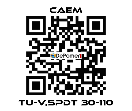 TU-V,SPDT 30-110 CAEM