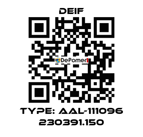 Type: AAL-111096 230391.150 Deif