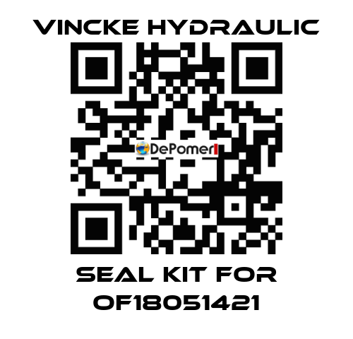 seal kit for OF18051421 VINCKE HYDRAULIC