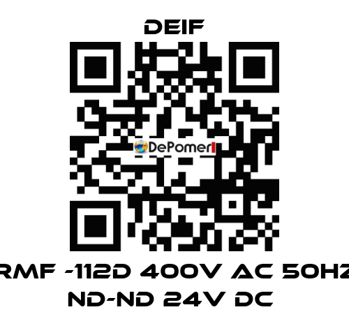 RMF -112D 400V AC 50HZ ND-ND 24V DC  Deif