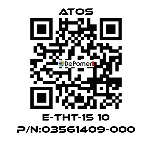 E-THT-15 10 P/N:03561409-000 Atos