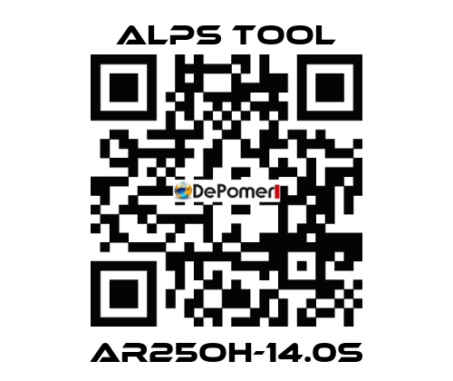 AR25OH-14.0S ALPS TOOL