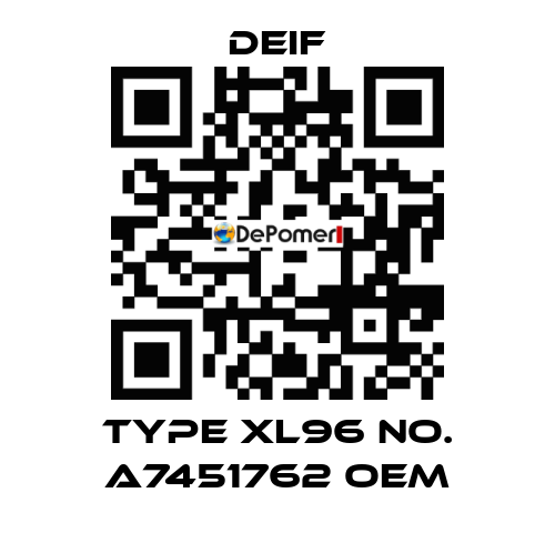 Type XL96 No. A7451762 OEM Deif