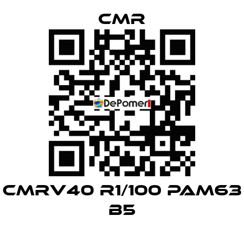 CMRV40 R1/100 PAM63 B5 CMR