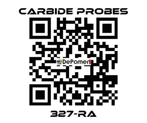 327-RA Carbide Probes