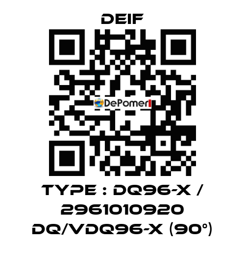 Type : DQ96-x / 2961010920 DQ/VDQ96-x (90°) Deif