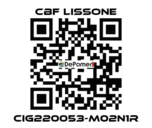 CIG220053-M02N1R CBF LISSONE