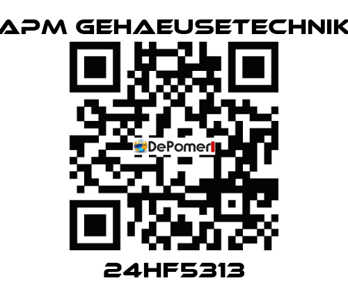 24HF5313 APM GEHAEUSETECHNIK