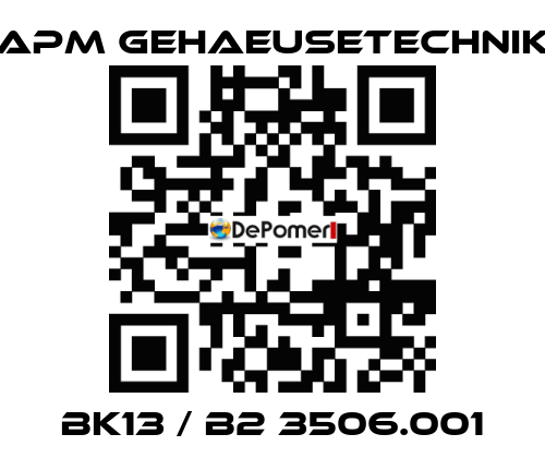 BK13 / B2 3506.001 APM GEHAEUSETECHNIK