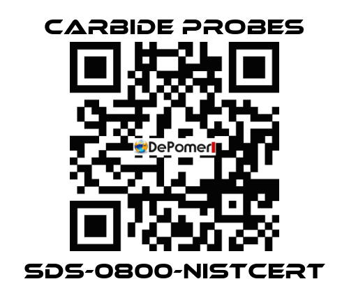 SDS-0800-NISTCERT Carbide Probes