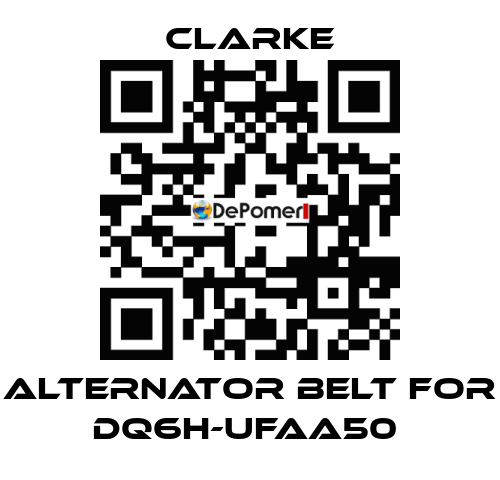 Alternator Belt for DQ6H-UFAA50  Clarke